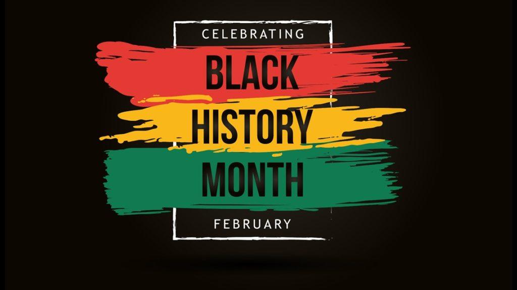 Black History Month – February, 2023
