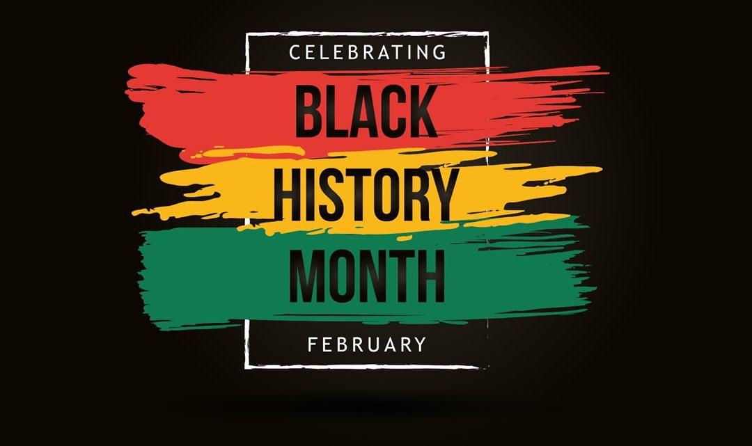 Black History Month – February, 2023